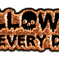 Sourpuss Halloween Is Every Day Enamel Pin